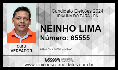 Candidato NEINHO LIMA 2024 - IPIXUNA DO PARÁ - Eleições