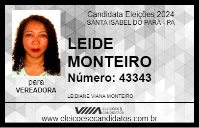 Candidato LEIDE MONTEIRO 2024 - SANTA ISABEL DO PARÁ - Eleições