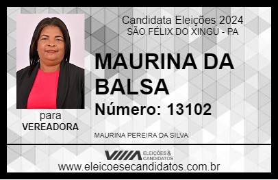 Candidato MAURINA DA BALSA 2024 - SÃO FÉLIX DO XINGU - Eleições