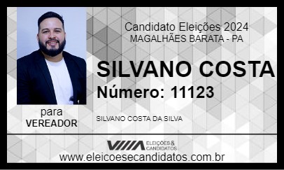 Candidato SILVANO COSTA 2024 - MAGALHÃES BARATA - Eleições