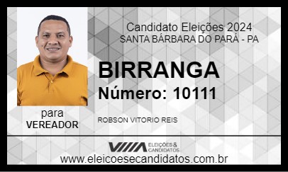 Candidato BIRRANGA 2024 - SANTA BÁRBARA DO PARÁ - Eleições