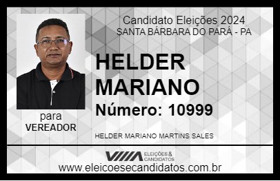 Candidato HELDER MARIANO 2024 - SANTA BÁRBARA DO PARÁ - Eleições