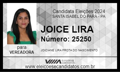 Candidato JOICE LIRA 2024 - SANTA ISABEL DO PARÁ - Eleições