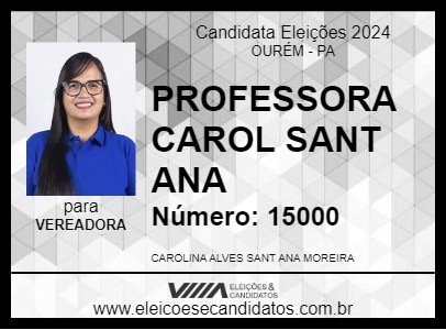 Candidato PROFESSORA CAROL SANT  ANA 2024 - OURÉM - Eleições