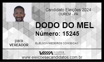 Candidato DODO DO MEL 2024 - OURÉM - Eleições