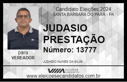 Candidato JUDASIO PRESTAÇÃO 2024 - SANTA BÁRBARA DO PARÁ - Eleições