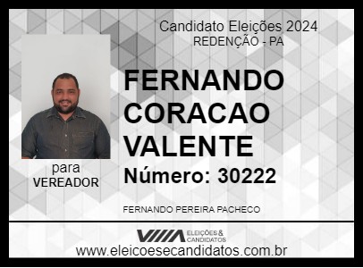 Candidato FERNANDO CORACAO VALENTE 2024 - REDENÇÃO - Eleições