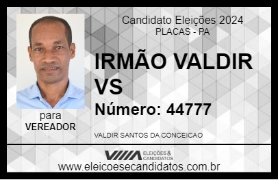 Candidato IRMÃO VALDIR VS 2024 - PLACAS - Eleições