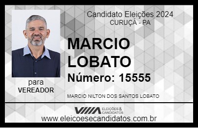 Candidato MARCIO LOBATO 2024 - CURUÇÁ - Eleições