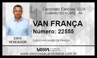 Candidato VAN FRANÇA 2024 - CUMARU DO NORTE - Eleições