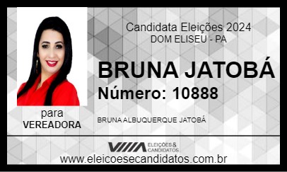 Candidato BRUNA JATOBÁ 2024 - DOM ELISEU - Eleições