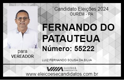 Candidato FERNANDO DO PATAUTEUA 2024 - OURÉM - Eleições