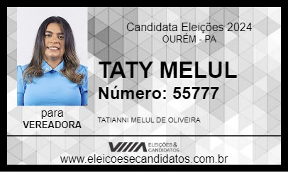 Candidato TATY MELUL 2024 - OURÉM - Eleições