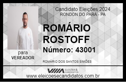 Candidato ROMÁRIO ROSTOFF 2024 - RONDON DO PARÁ - Eleições