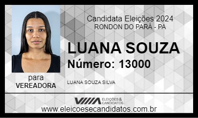 Candidato LUANA SOUZA 2024 - RONDON DO PARÁ - Eleições