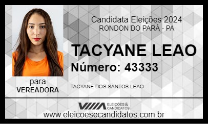 Candidato TACYANE LEAO 2024 - RONDON DO PARÁ - Eleições