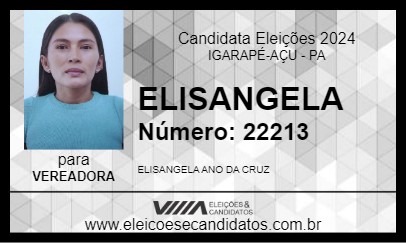 Candidato ELISANGELA 2024 - IGARAPÉ-AÇU - Eleições