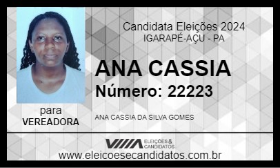 Candidato ANA CASSIA 2024 - IGARAPÉ-AÇU - Eleições