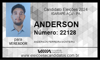 Candidato ANDERSON 2024 - IGARAPÉ-AÇU - Eleições