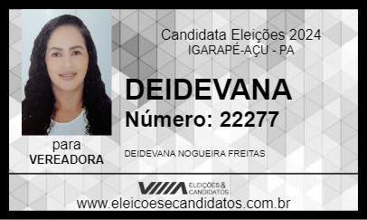 Candidato DEIDEVANA 2024 - IGARAPÉ-AÇU - Eleições