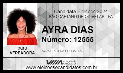 Candidato AYRA DIAS 2024 - SÃO CAETANO DE ODIVELAS - Eleições