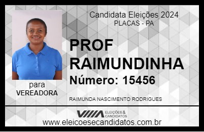 Candidato PROF RAIMUNDINHA 2024 - PLACAS - Eleições