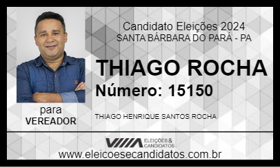 Candidato THIAGO ROCHA 2024 - SANTA BÁRBARA DO PARÁ - Eleições