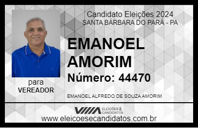 Candidato EMANOEL AMORIM 2024 - SANTA BÁRBARA DO PARÁ - Eleições