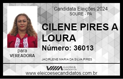 Candidato CILENE PIRES A LOURA 2024 - SOURE - Eleições