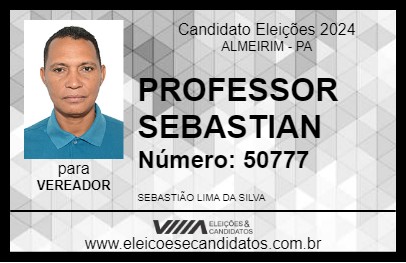 Candidato PROFESSOR SEBASTIAN 2024 - ALMEIRIM - Eleições