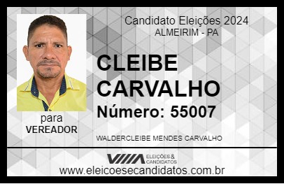 Candidato CLEIBE CARVALHO 2024 - ALMEIRIM - Eleições