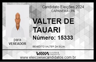 Candidato VALTER DE TAUARI 2024 - CAPANEMA - Eleições