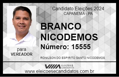 Candidato BRANCO NICODEMOS 2024 - CAPANEMA - Eleições