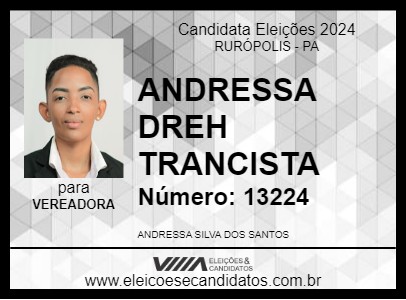 Candidato ANDRESSA DREH TRANCISTA 2024 - RURÓPOLIS - Eleições