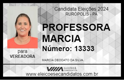 Candidato PROFESSORA MARCIA 2024 - RURÓPOLIS - Eleições