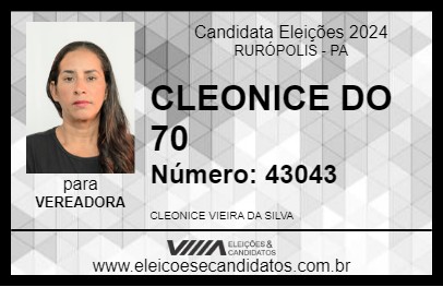 Candidato CLEONICE DO 70 2024 - RURÓPOLIS - Eleições