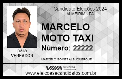 Candidato MARCELO MOTO TAXI 2024 - ALMEIRIM - Eleições