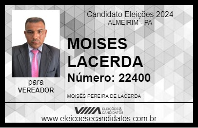 Candidato MOISES LACERDA 2024 - ALMEIRIM - Eleições