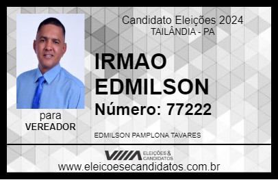 Candidato IRMAO EDMILSON 2024 - TAILÂNDIA - Eleições