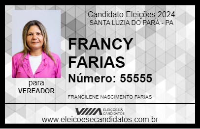 Candidato FRANCY FARIAS 2024 - SANTA LUZIA DO PARÁ - Eleições