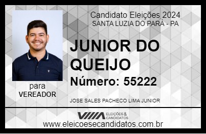 Candidato JUNIOR DO QUEIJO 2024 - SANTA LUZIA DO PARÁ - Eleições