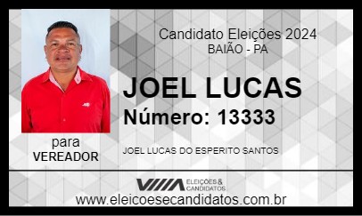 Candidato JOEL LUCAS 2024 - BAIÃO - Eleições