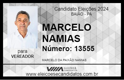 Candidato MARCELO NAMIAS 2024 - BAIÃO - Eleições