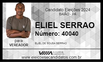 Candidato ELIEL SERRAO 2024 - BAIÃO - Eleições