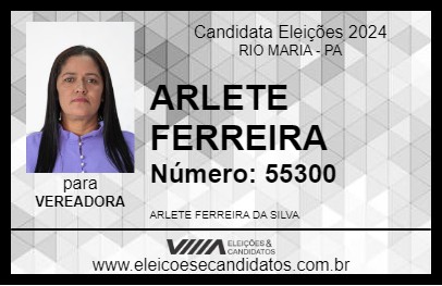 Candidato ARLETE FERREIRA 2024 - RIO MARIA - Eleições