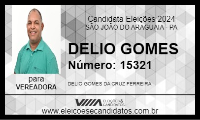 Candidato DELIO GOMES 2024 - SÃO JOÃO DO ARAGUAIA - Eleições