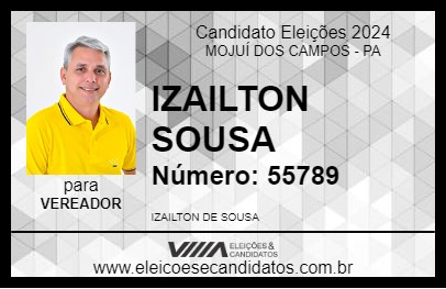 Candidato IZAILTON SOUSA 2024 - MOJUÍ DOS CAMPOS - Eleições