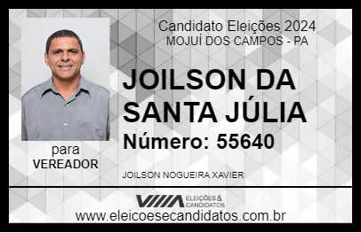 Candidato JOILSON DA SANTA JÚLIA 2024 - MOJUÍ DOS CAMPOS - Eleições