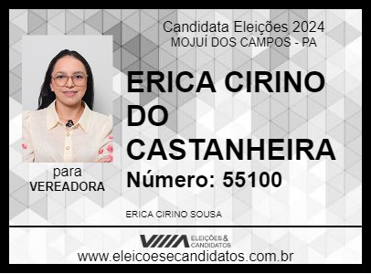 Candidato ERICA CIRINO DO CASTANHEIRA 2024 - MOJUÍ DOS CAMPOS - Eleições