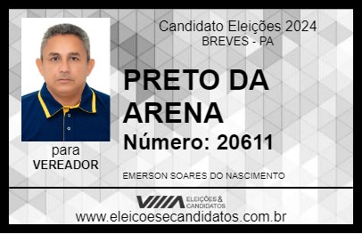 Candidato PRETO DA ARENA 2024 - BREVES - Eleições